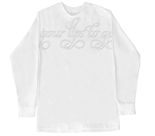 "from your lips to gods ears" long sleeve